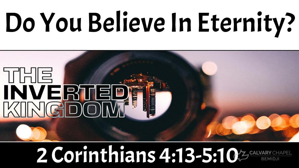Do You Believe in Eternity?