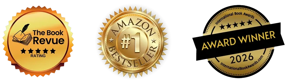 Book awards: The Book Revue 5-star rating, Amazon #1 Bestseller, International Book Awards 2026 Award Winner