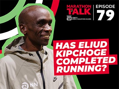 Cover image of Marathon Talk Episode 79 featuring Eliud Kipchoge entitled "Has Eliud Kipchoge Completed Running?