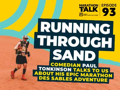Cover image of Marathon Talk Episode 93 | Running Through Sand - Marathon Talk meets Paul Tonkinson