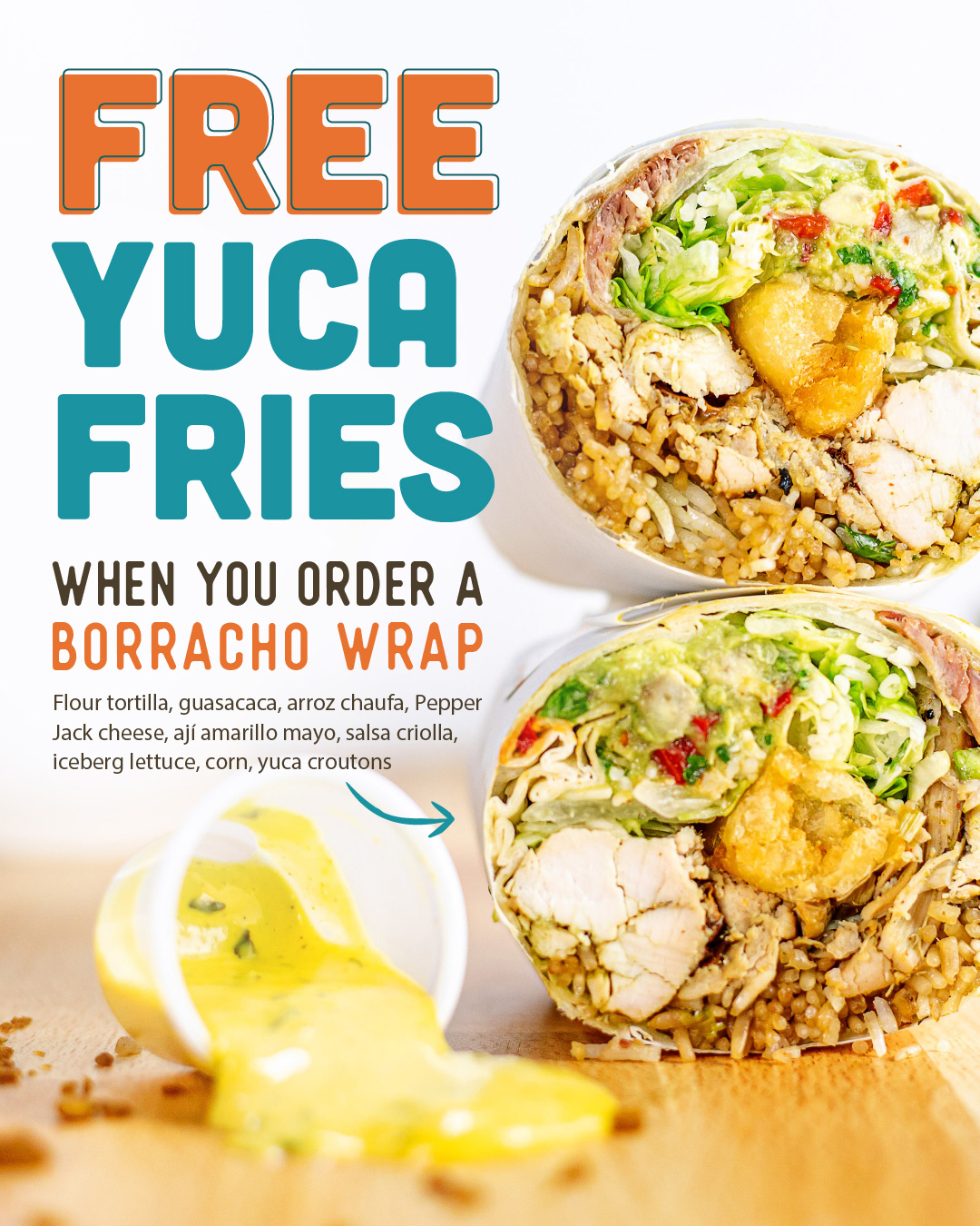 Free Yuca Fries with Order of Borracho Wrap