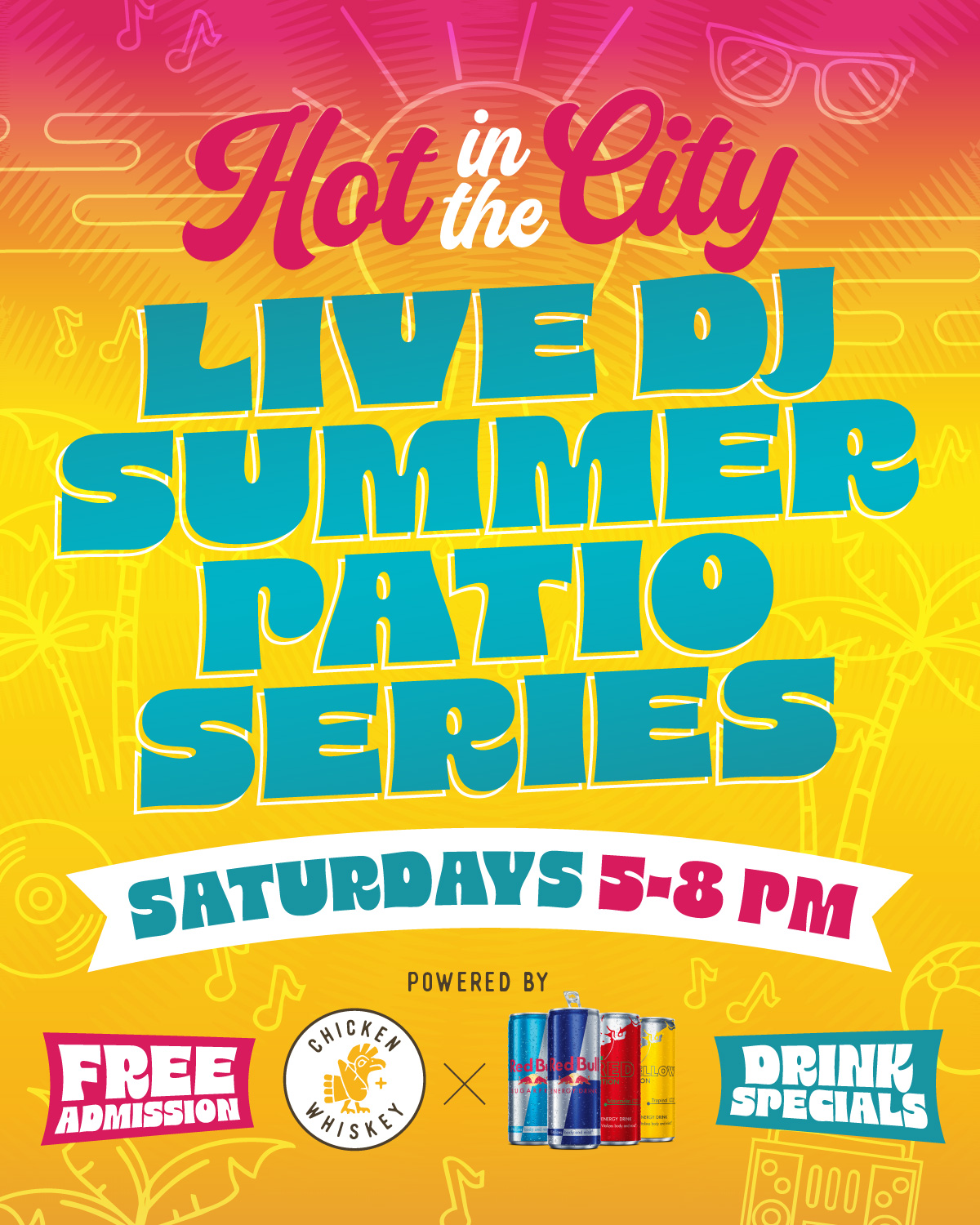 Hot in The City Summer DJ Patio Series 