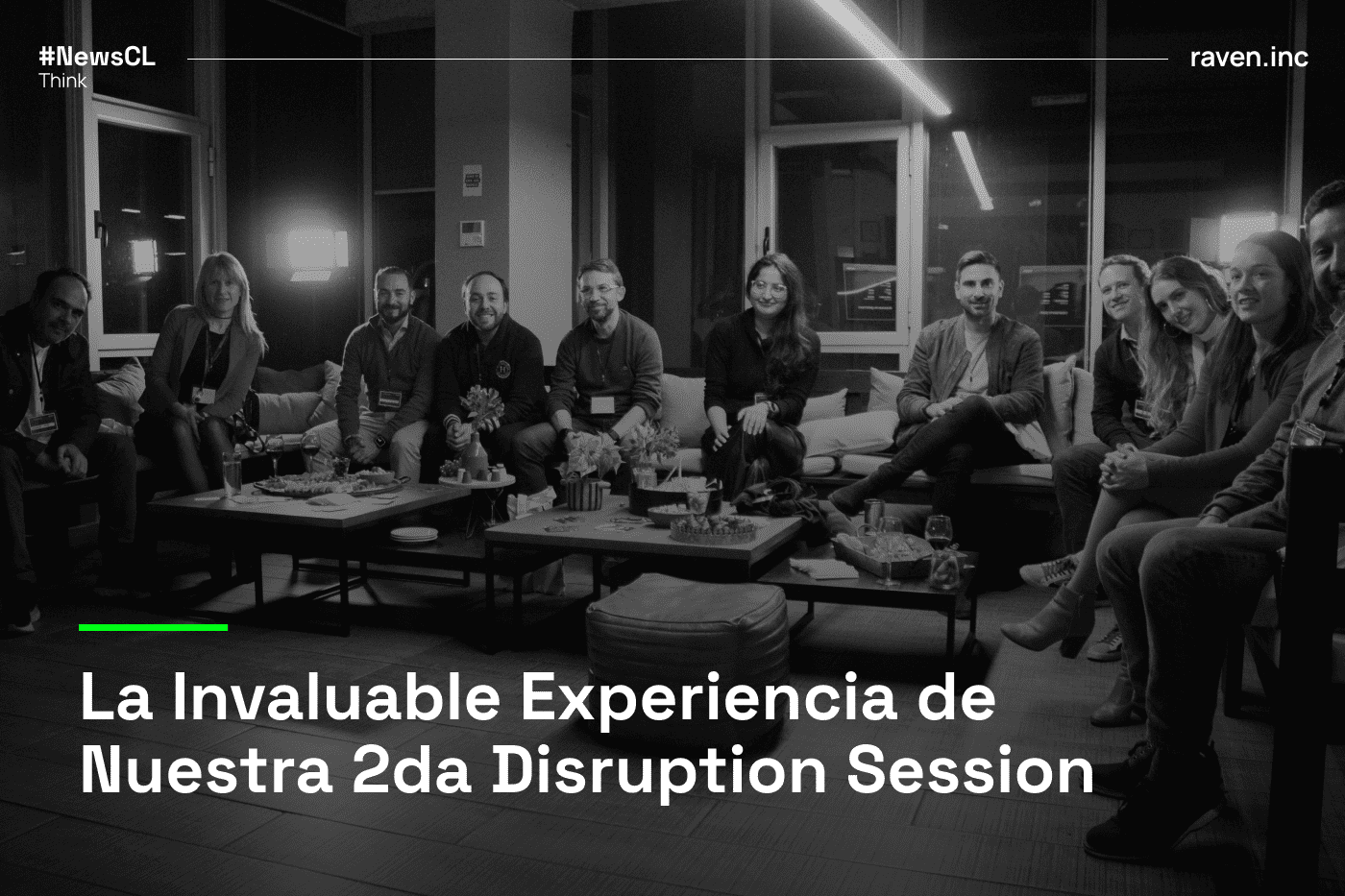 La Invaluable Experiencia de Nuestra 2da Disruption Session - Preparándonos para el 2024
