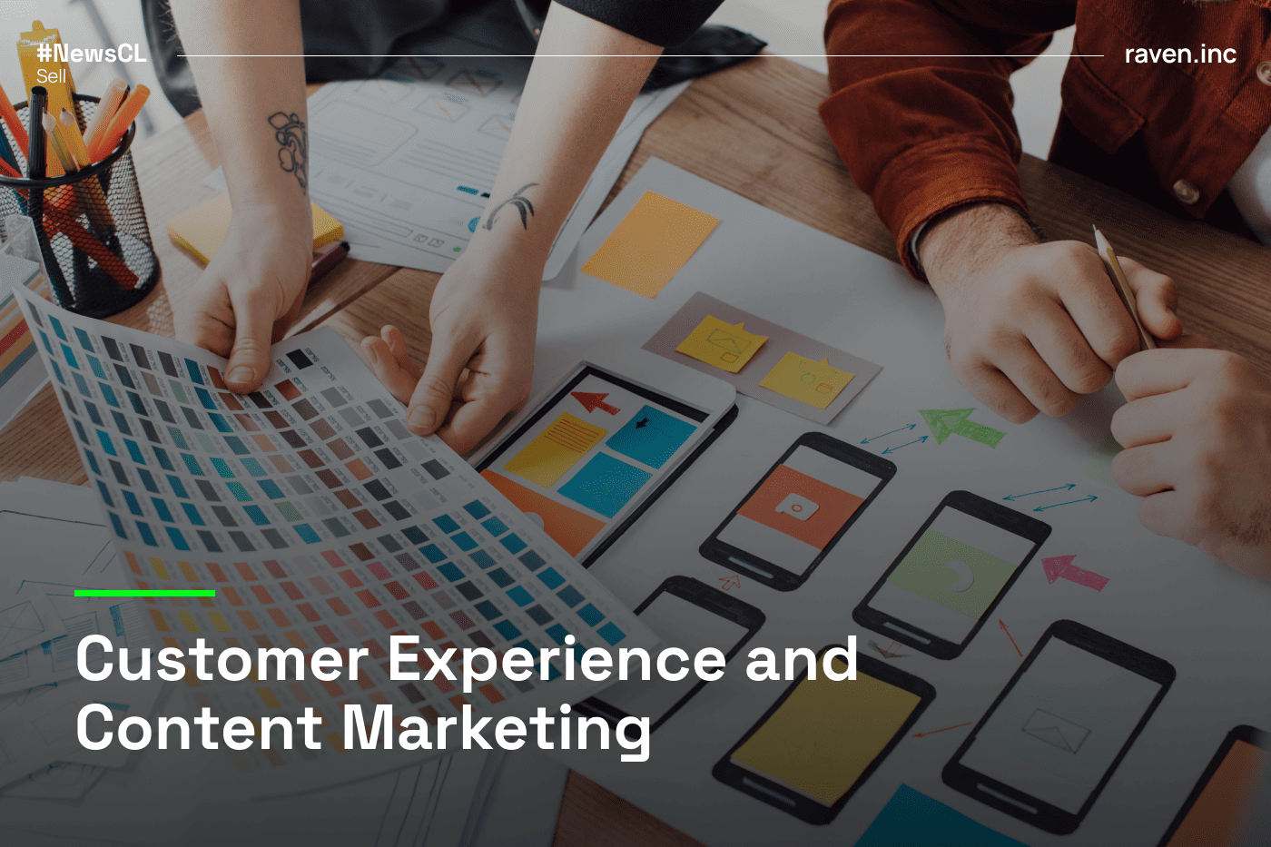 Customer Experience and Content Marketing: The Winning Combo for Attracting and Retaining Customers