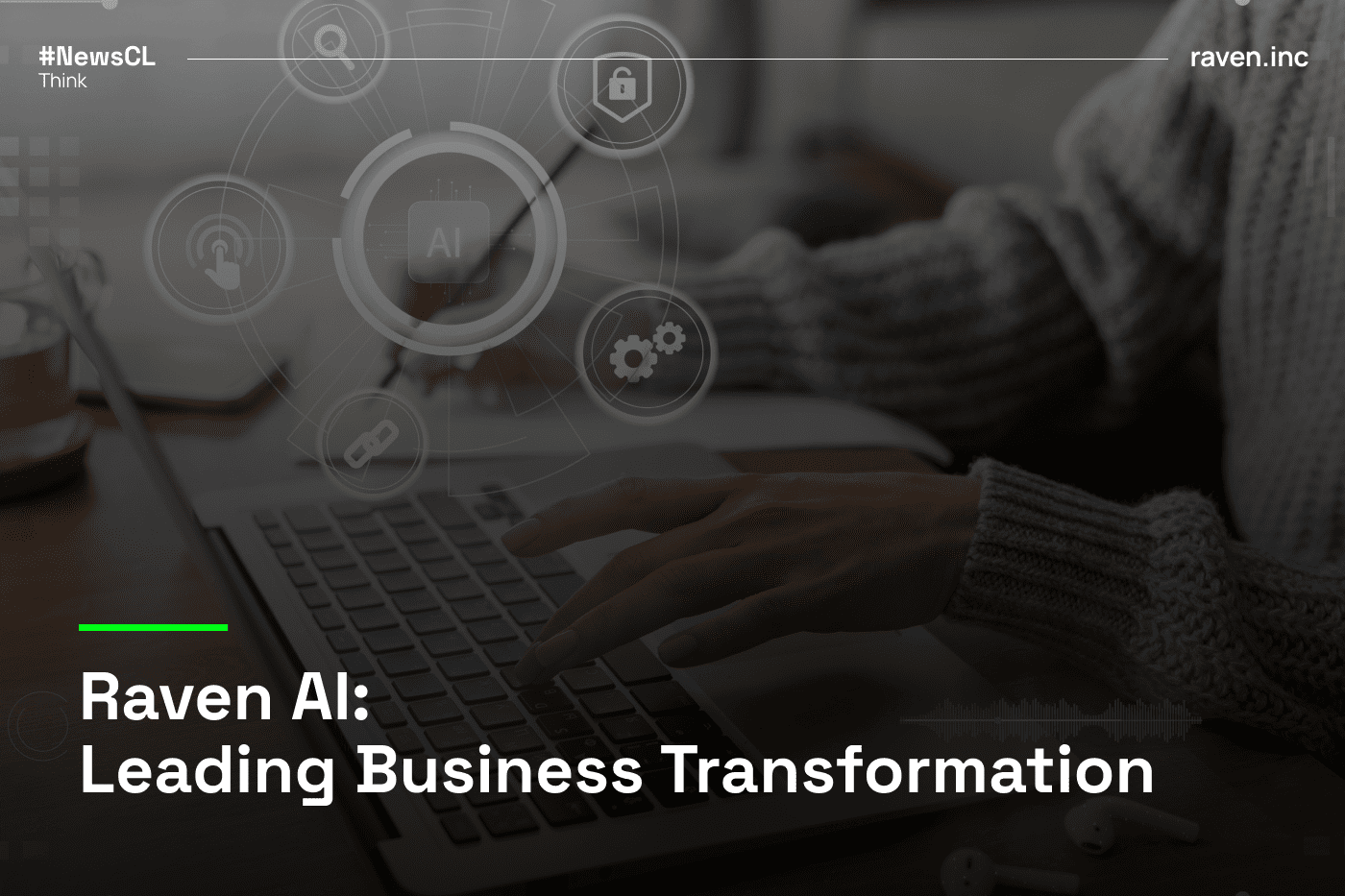 Raven AI: Leading Business Transformation
