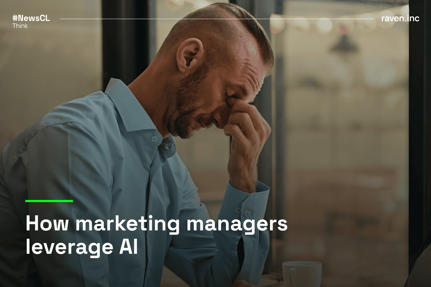 How marketing managers can leverage artificial intelligence without falling behind.