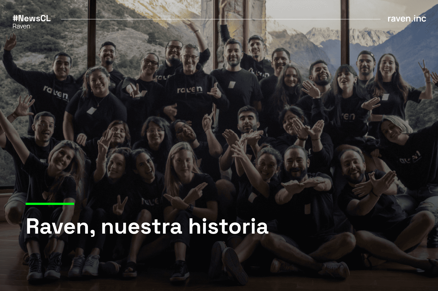 Raven, nuestra historia