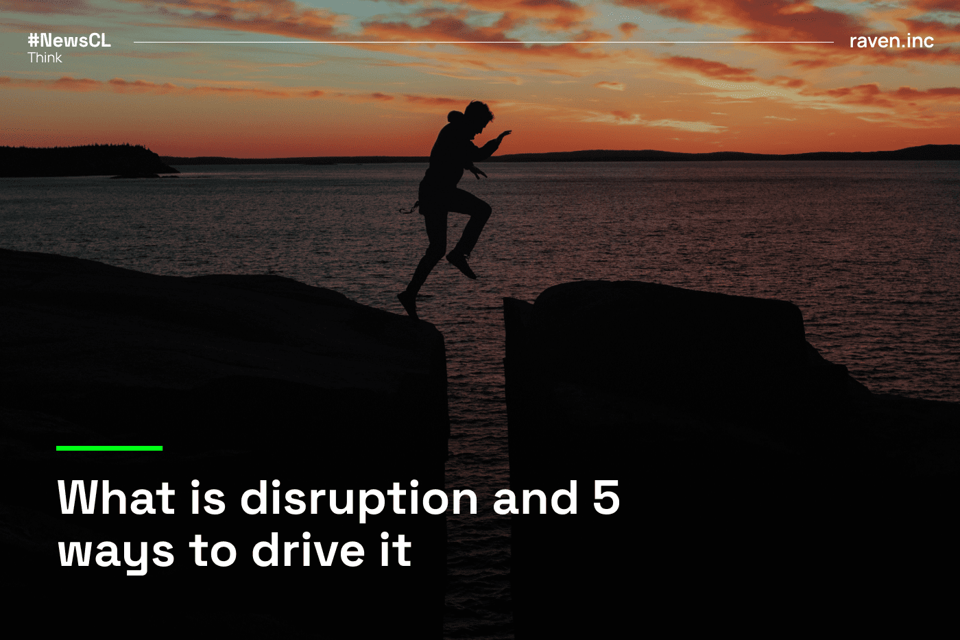 What is disruption and 5 ways to drive it