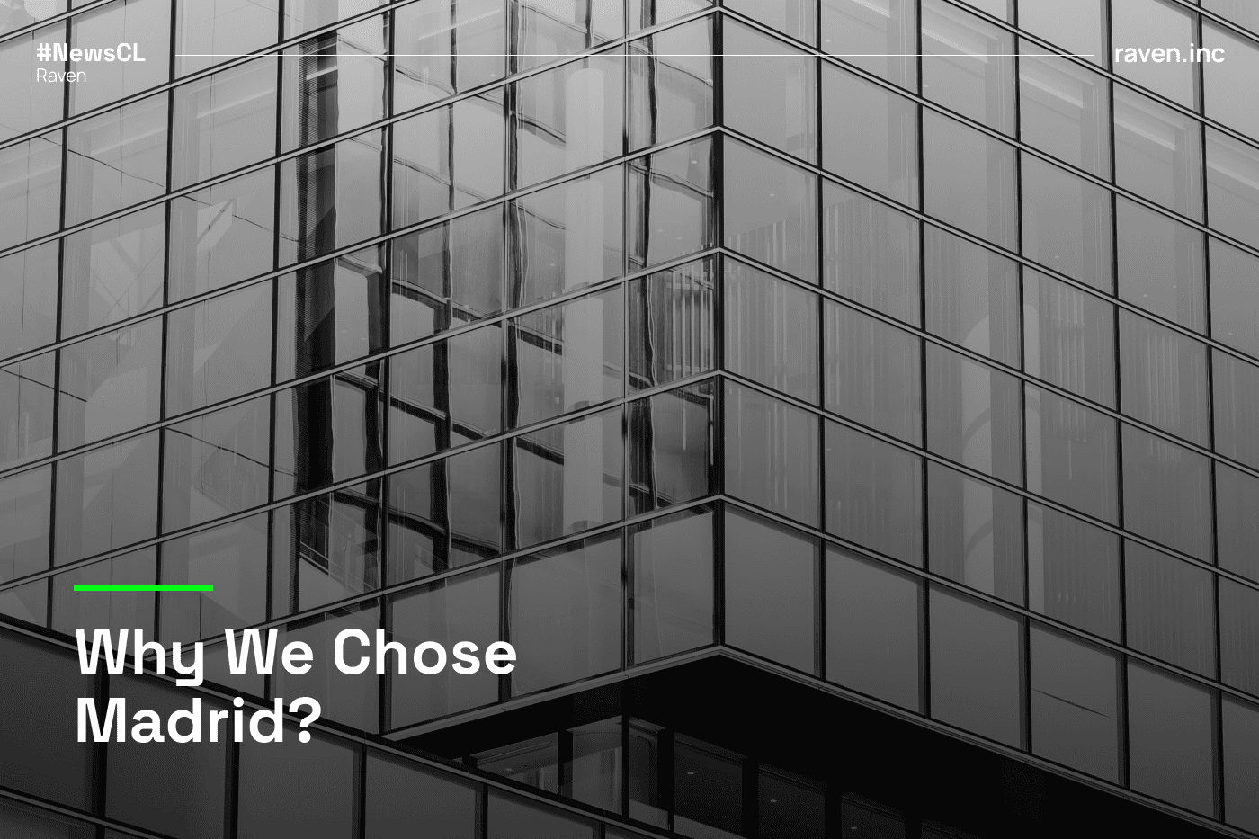 Why We Chose Madrid
