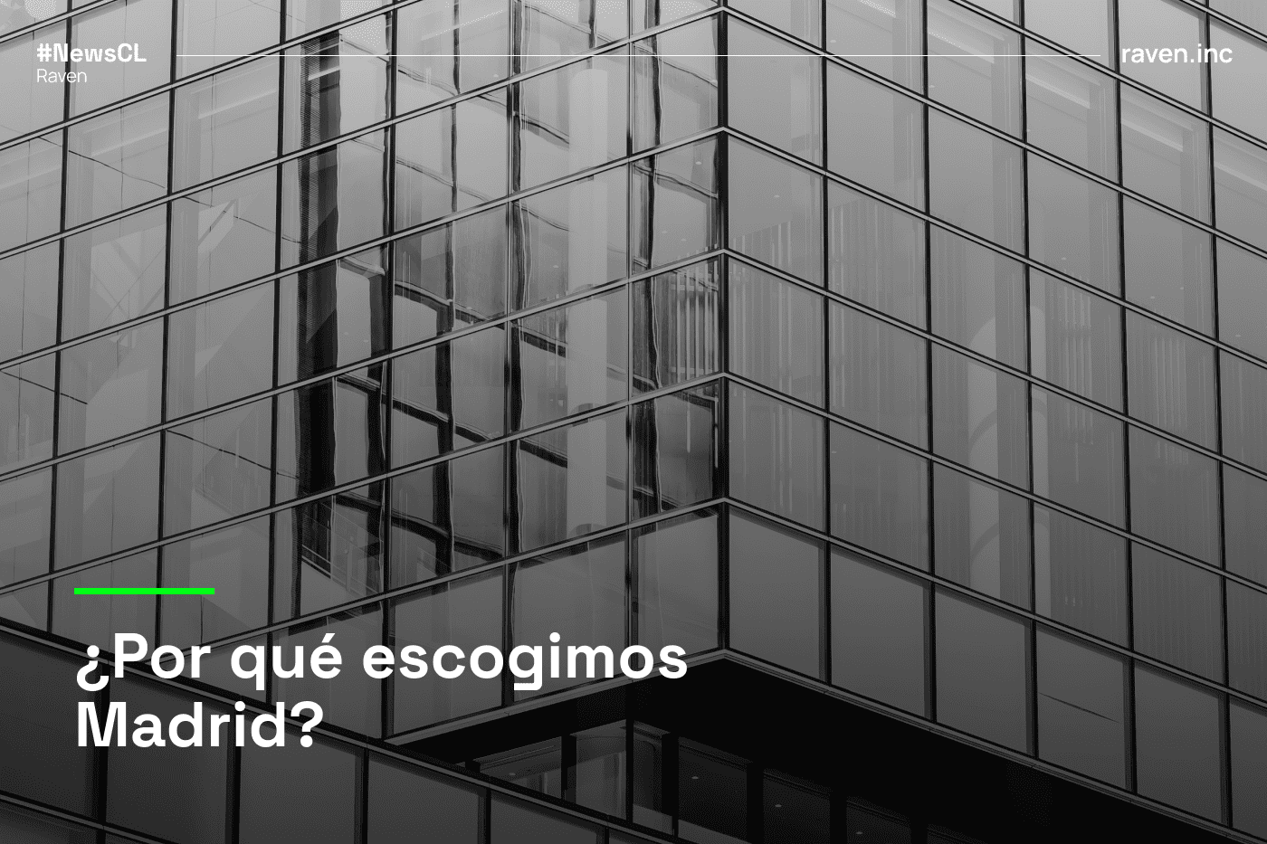 Por qué escogimos Madrid