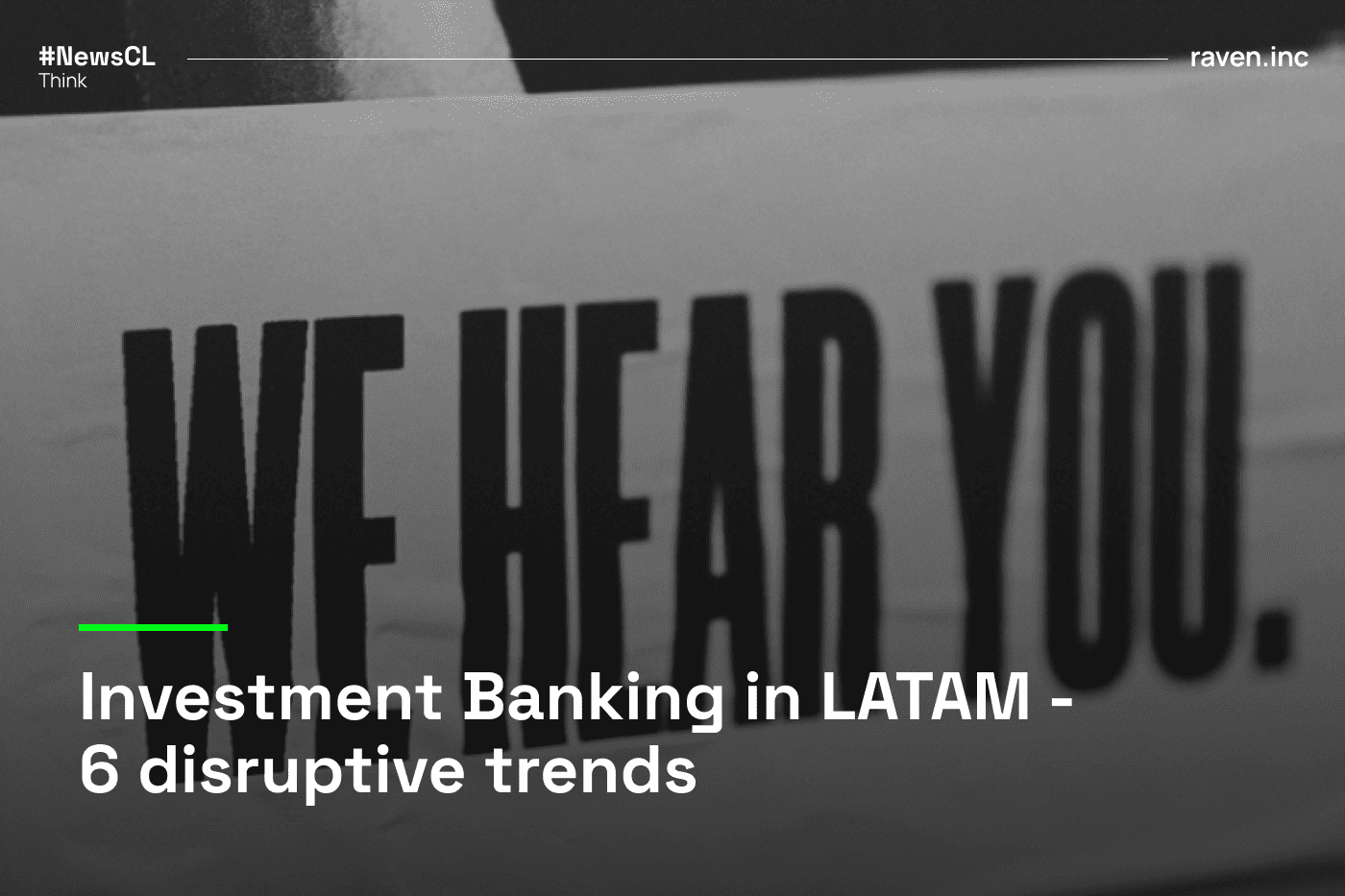Investment Banking in LATAM - 6 disruptive trends in the 2021 market