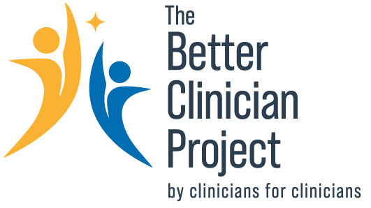 The Better Clinician Project