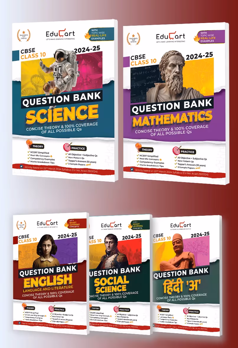(OLD) Educart CBSE Class 10 Question Bank Science, Mathematics, Social Science, English & Hindi A 2024-25 Bundle (Set of 5 Books) For 2025 Board Exams