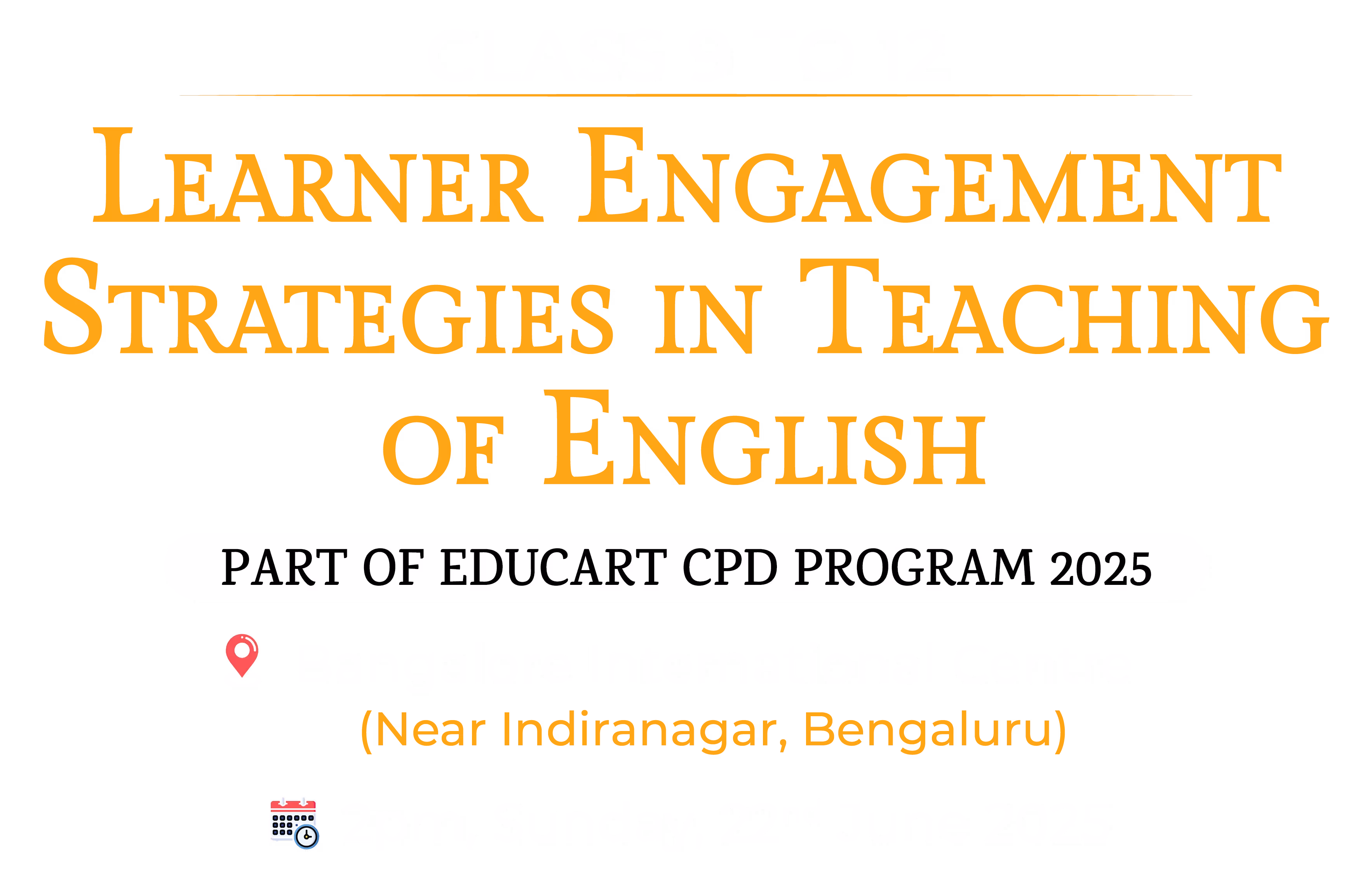 June 2025 Enhancing Student Engagement: Strategies in the Teaching of English (IX–XII) 