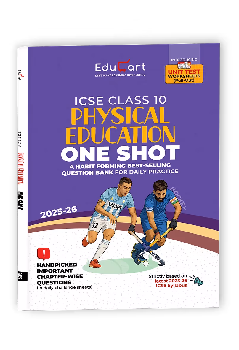 Educart ICSE Class 10 One-shot Question Bank 2026 Physical Education (strictly for 2025-26 boards)