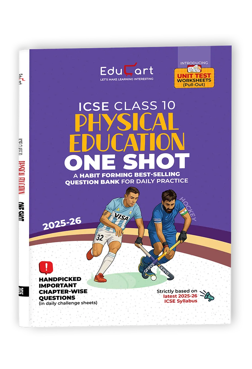 Educart ICSE Class 10 One-shot Question Bank 2026 Physical Education (strictly for 2025-26 boards)