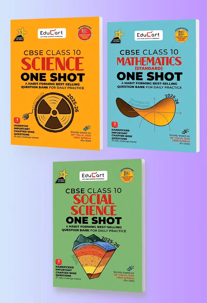 Educart One-shot CBSE Class 10 Question Bank 2025-26 Bundle - Science, Mathematics and Social Science on New Syllabus 2026 (Strictly for Boards Exam)