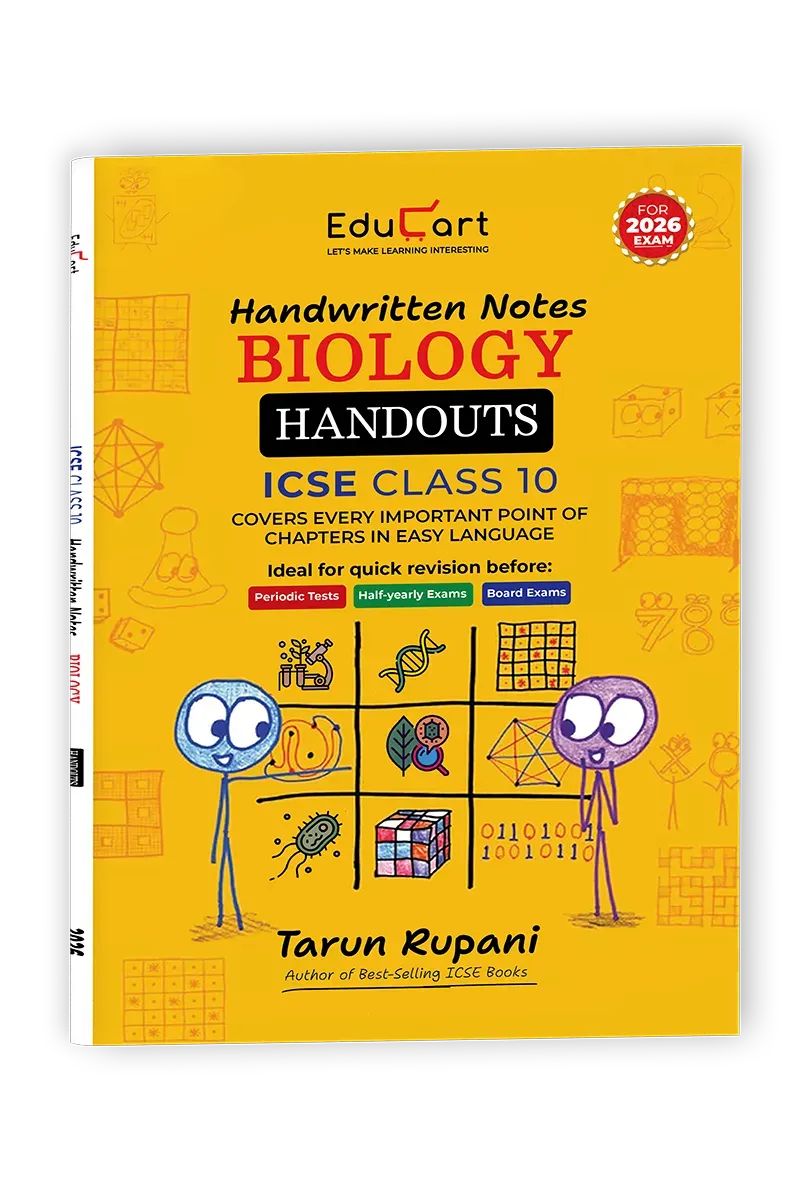 Educart Handouts ICSE Class 10 Biology Handwritten Notes 2026 (for PTs, half-yearly and board exam 2025-26)