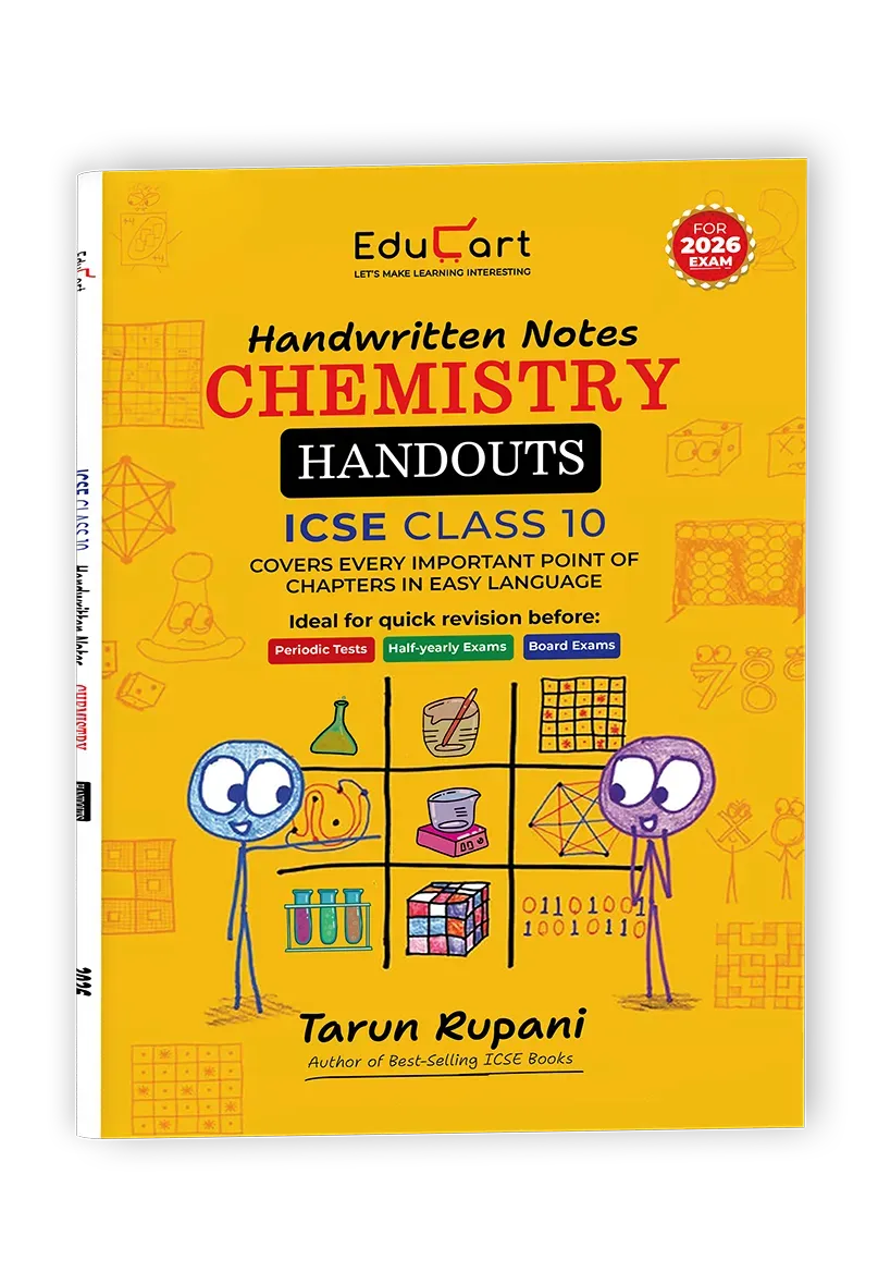 Educart Handouts ICSE Class 10 Chemistry Handwritten Notes 2026 (for PTs, half-yearly and board exam 2025-26)