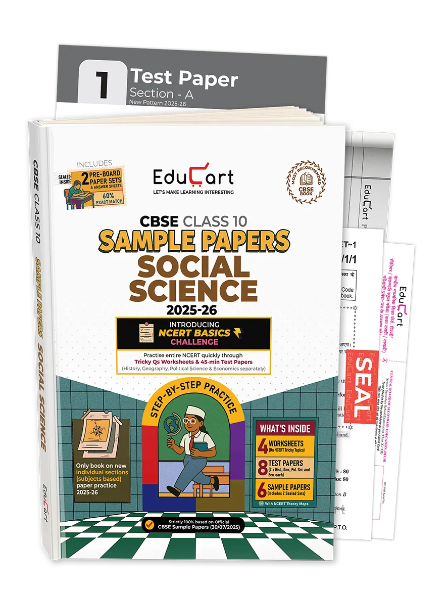 Educart CBSE Sample Paper Class 10 2025-26 Social Science (Introducing exclusive step-by-step new practice concept on 2026 pattern)