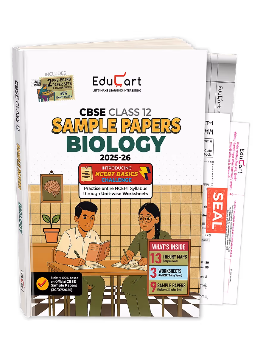 Educart CBSE Sample Paper Class 12 2025-26 – Biology (Based on latest CBSE Sample Papers Released on 30-07-25) For 2026 Board Exam
