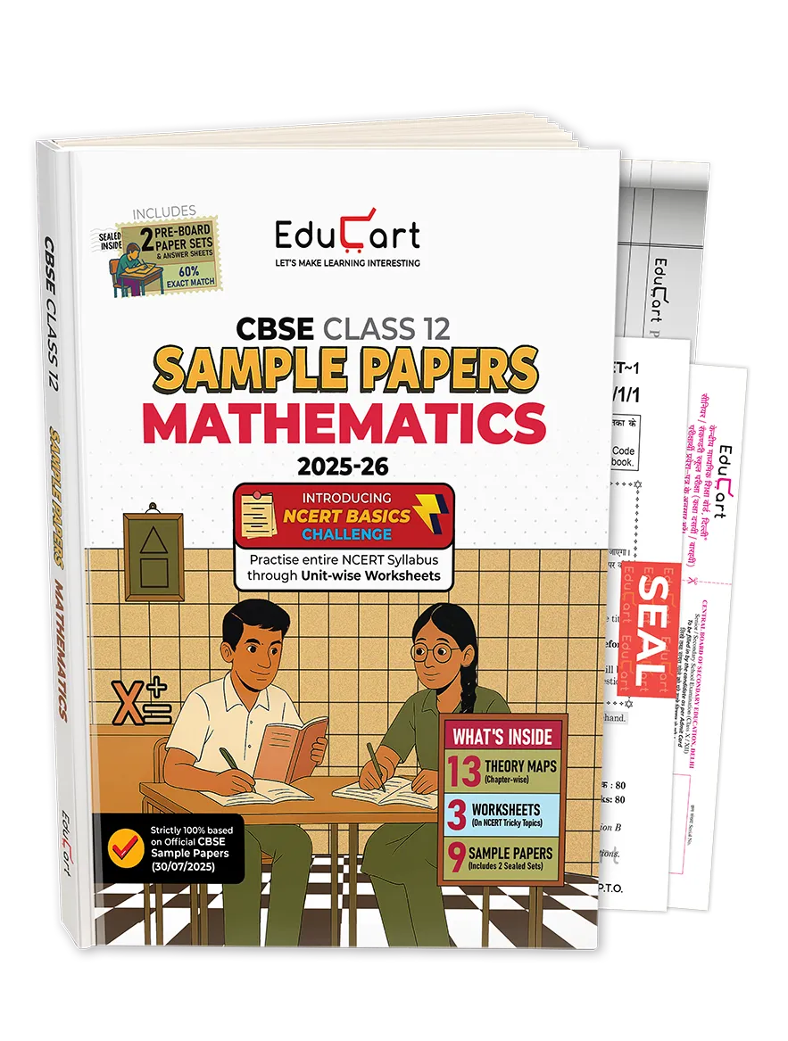 Educart CBSE Sample Paper Class 12 2025-26 – Mathematics (Based on latest CBSE Sample Papers Released on 30-07-25) For 2026 Board Exam