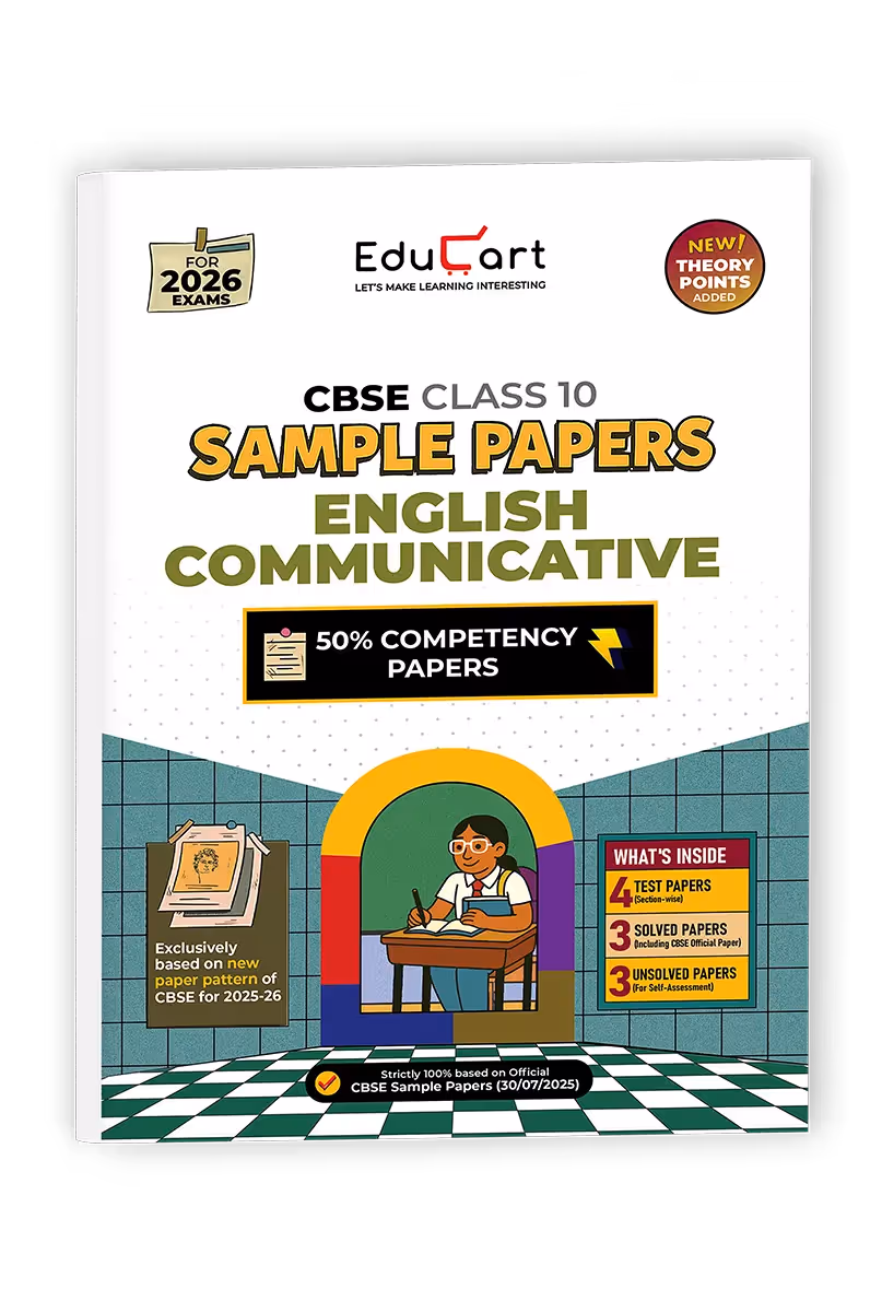 Educart CBSE Sample Paper Class 10 2025-26 English Communicative (Introducing exclusive step-by-step new practice concept on 2026 pattern)