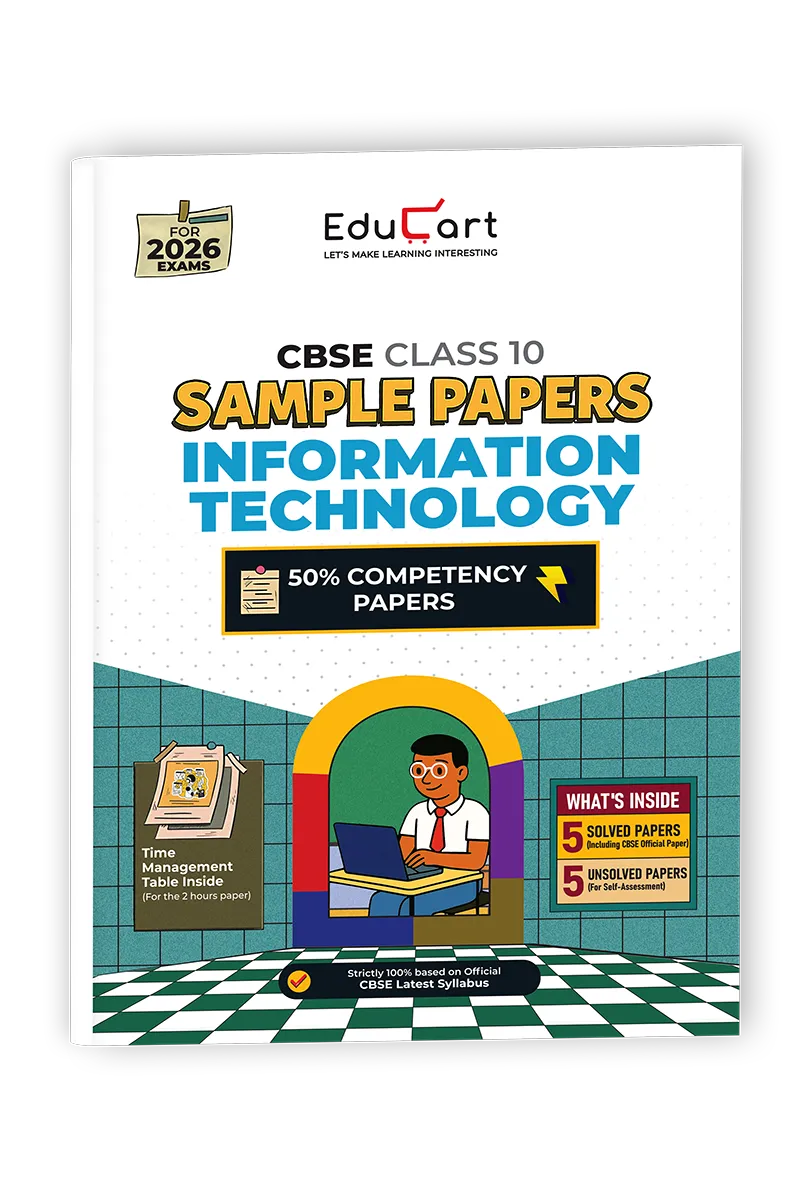Educart CBSE Sample Paper Class 10 2025-26 Information Technology (Introducing exclusive step-by-step new practice concept on 2026 pattern)