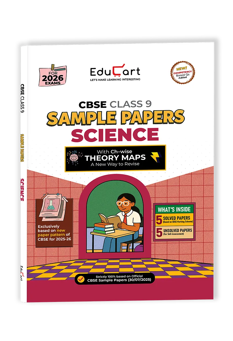 Educart CBSE Sample Paper Class 9 2025-26 Science (Introducing exclusive new practice concept on 2026 pattern)