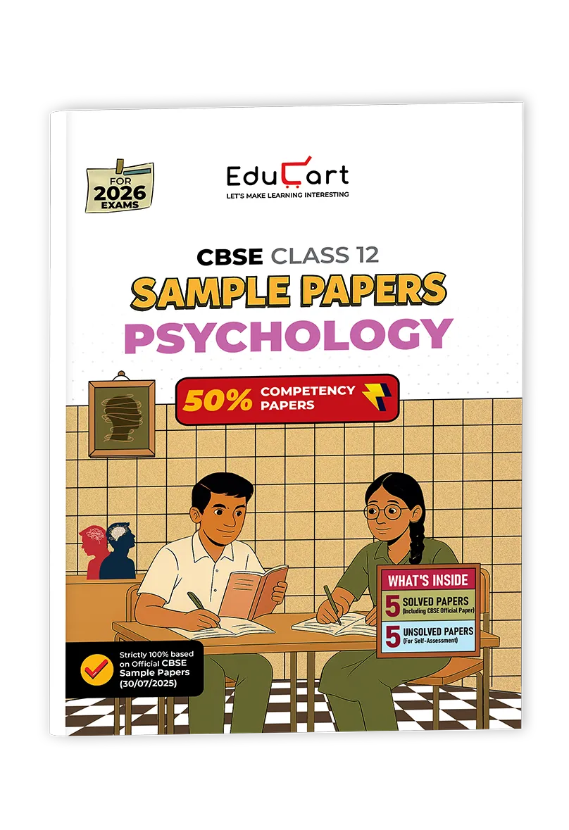 Educart CBSE Sample Paper Class 12 2025-26 – Psychology (Based on latest CBSE Sample Papers Released on 30-07-25) For 2026 Board Exam