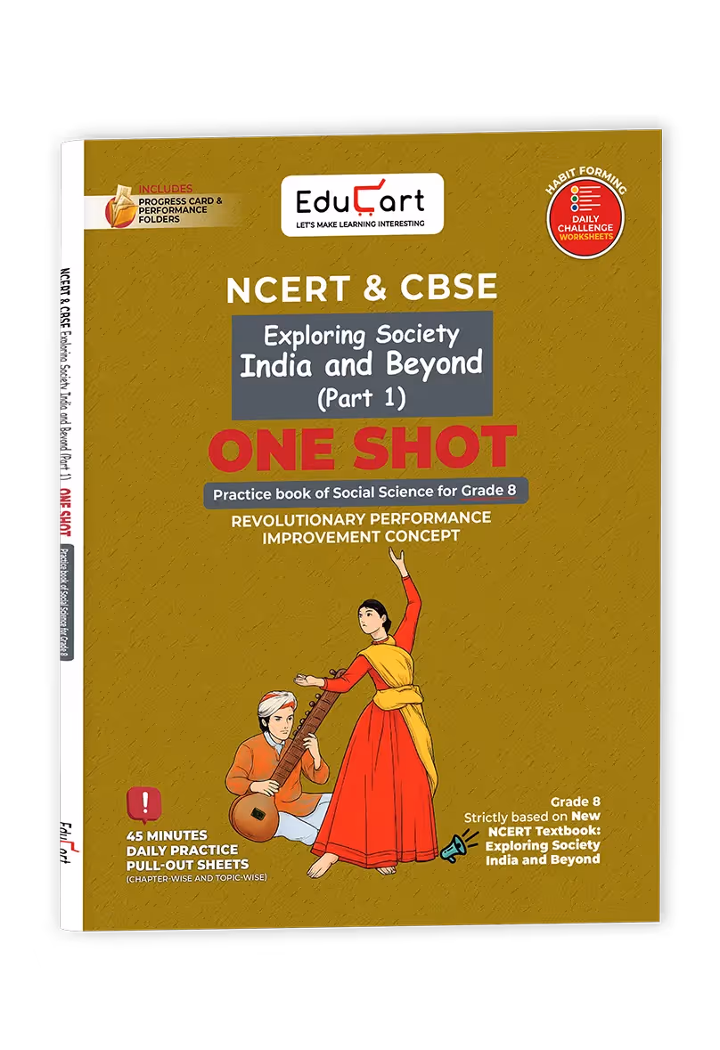 Educart NCERT & CBSE Class 8 Social Science (Exploring Society India and Beyond Part-1) One shot 2026 (Strictly Based on New NCERT Textbook for 2026-27 Session)