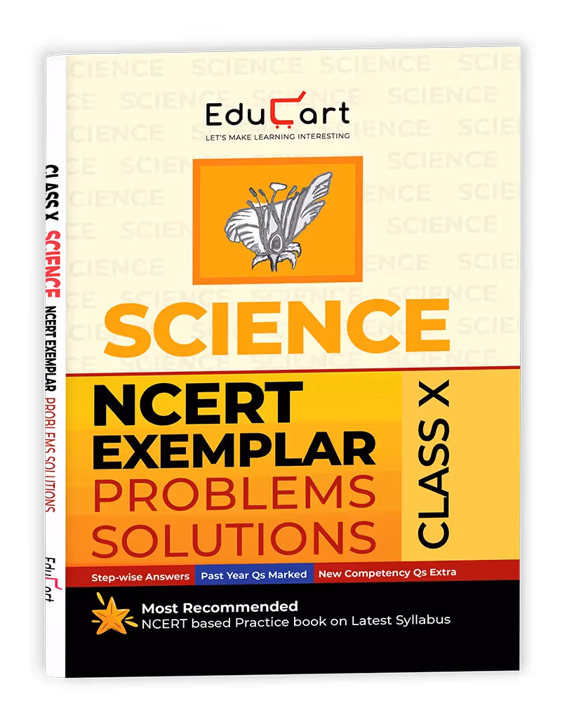 Educart NCERT Exemplar Class 10 Science 2026 Problems Solutions (For 2026-27 Board Exam)