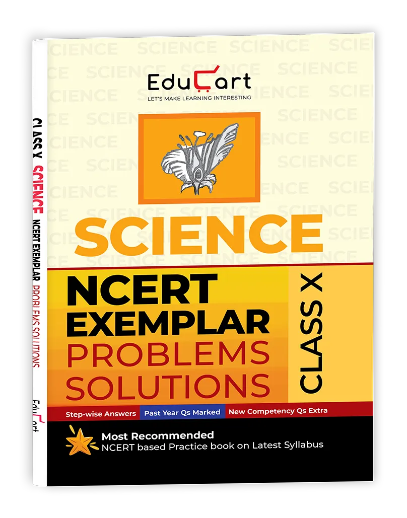 Educart NCERT Exemplar Class 10 Science 2026 Problems Solutions (For 2026-27 Board Exam)