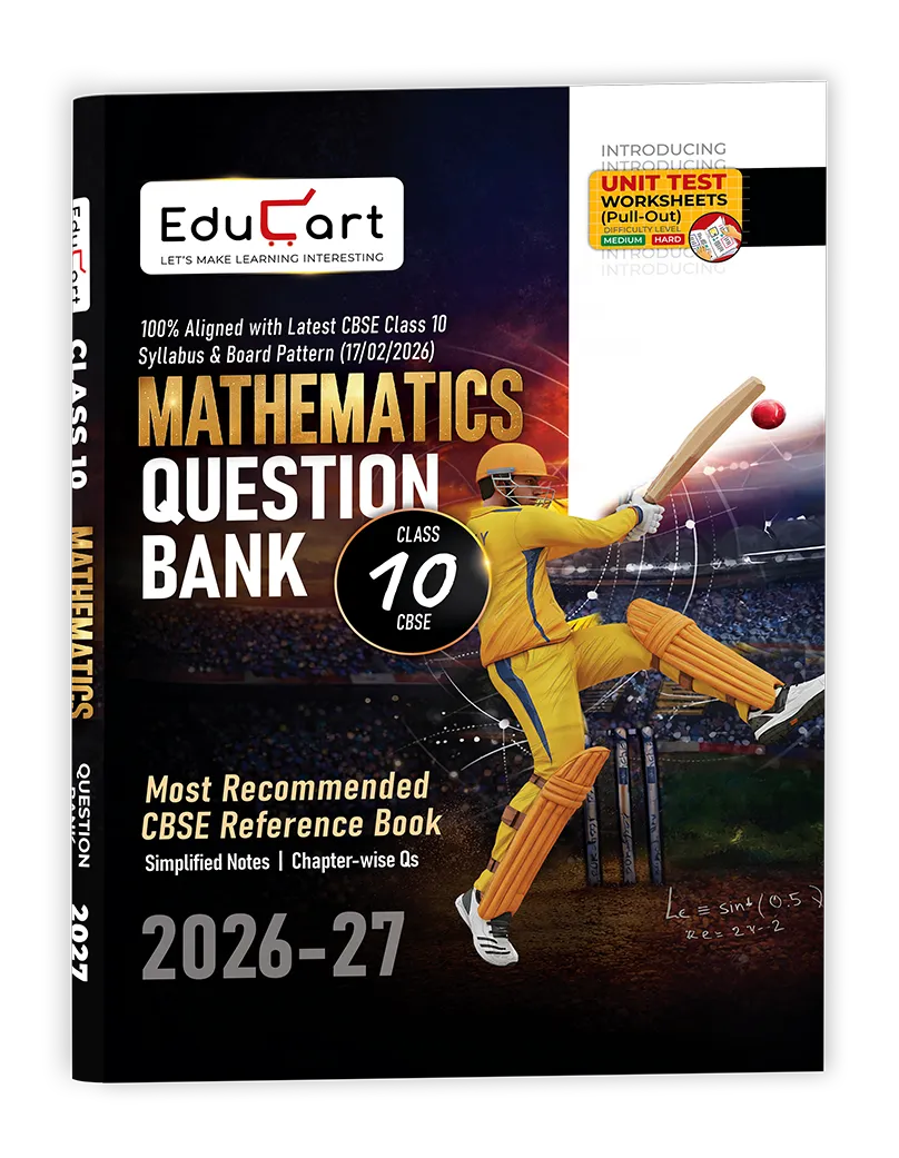 Educart CBSE Class 10 Mathematics Question Bank 2026-27
