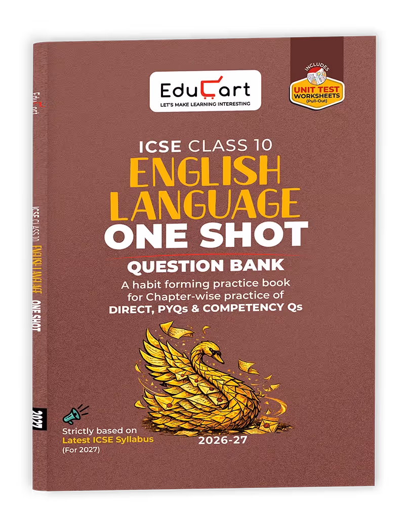 Educart ICSE Class 10  English Language One Shot Question Bank 2026-27 | Chapter-wise Practice Includes PYQs & Competency Based Questions | Latest Syllabus 2027