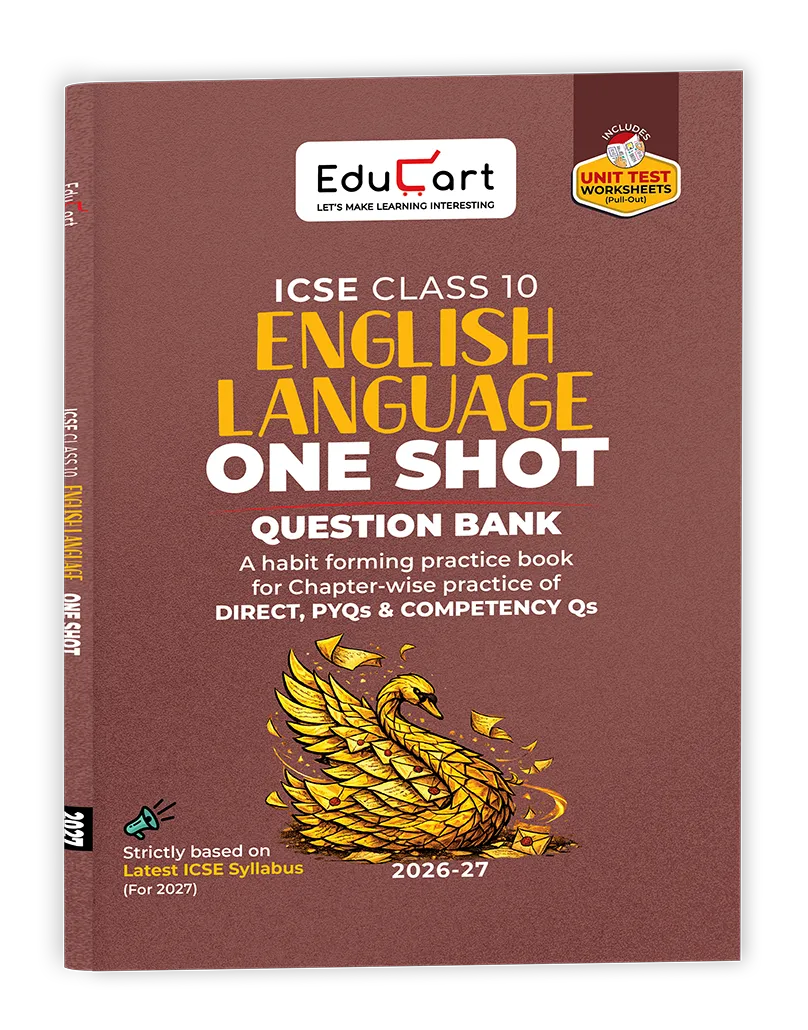 Educart ICSE Class 10  English Language One Shot Question Bank 2026-27 | Chapter-wise Practice Includes PYQs & Competency Based Questions | Latest Syllabus 2027