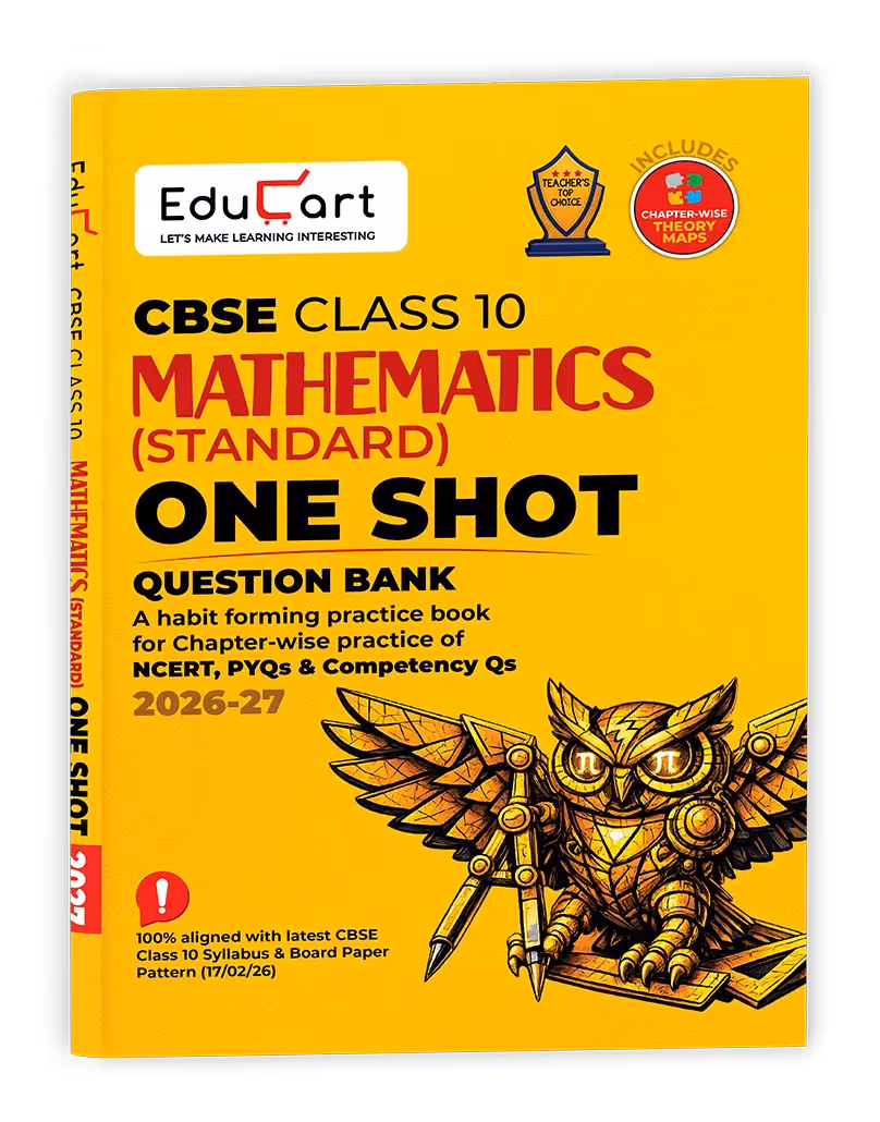 Educart One-shot Mathematics Standard CBSE Class 10 Question Bank 2026-27 (Strictly for Boards Exam 2027)