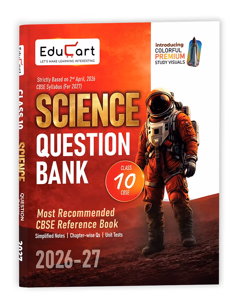 Educart CBSE Class 10 Science Question Bank 2026-27 (with premium colored study visuals for 2027 boards)