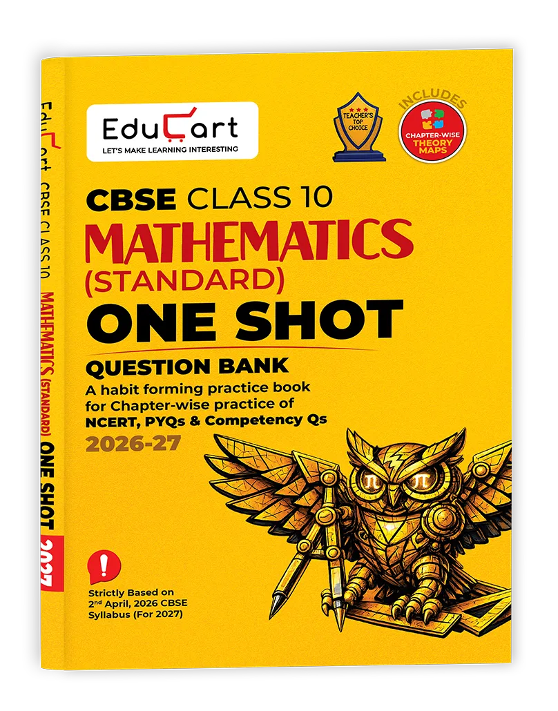 Educart One-shot Mathematics Standard CBSE Class 10 Question Bank 2026-27 (Strictly for Boards Exam 2027)