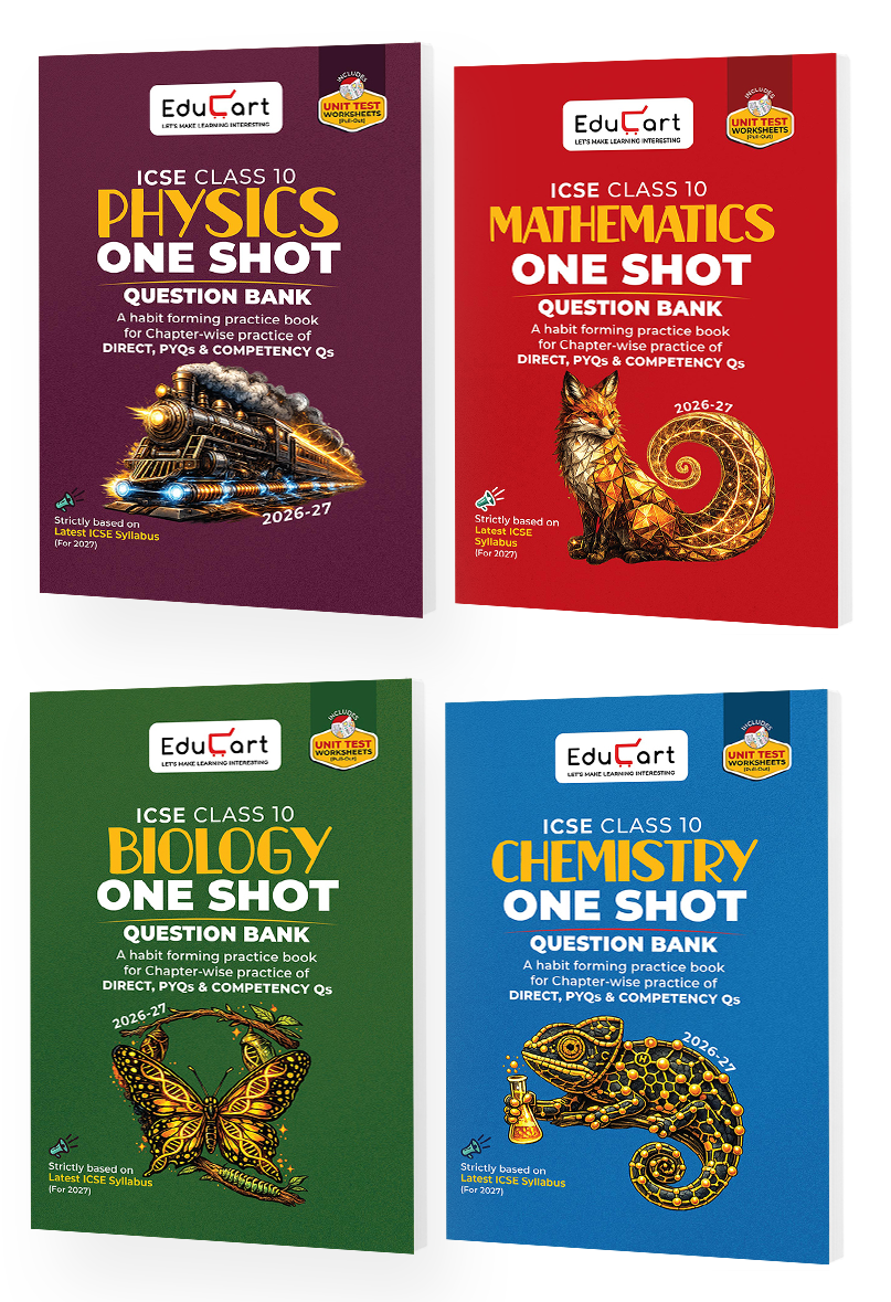Educart ICSE Class 10 One Shot Question Bank 2027 | Physics, Chemistry, Mathematics and Biology (Set of 4 Books) For 2026-27 Exam