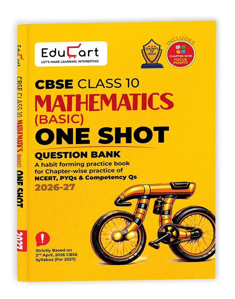Educart Mathematics Basic One-Shot Question Bank for CBSE Class 10 2026-27 | NCERT, PYQs & Competency-Based Questions | Latest Syllabus 2026