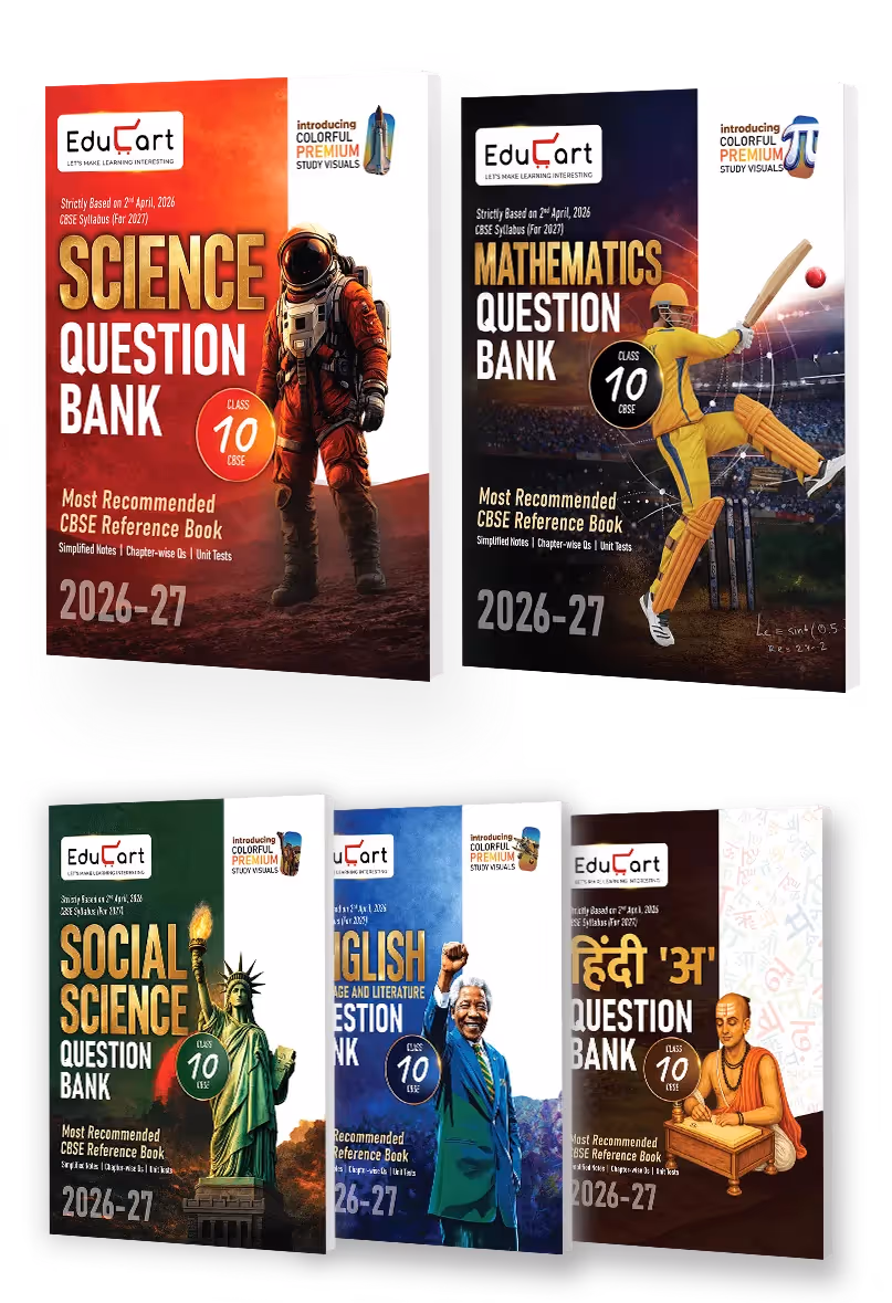 Educart CBSE Class 10 Question Bank 2026-27 (5 Books) - Science, Mathematics, SST, English & Hindi A | Introducing Premium Colored Visuals and Pull-out Worksheets for 2027 Boards
