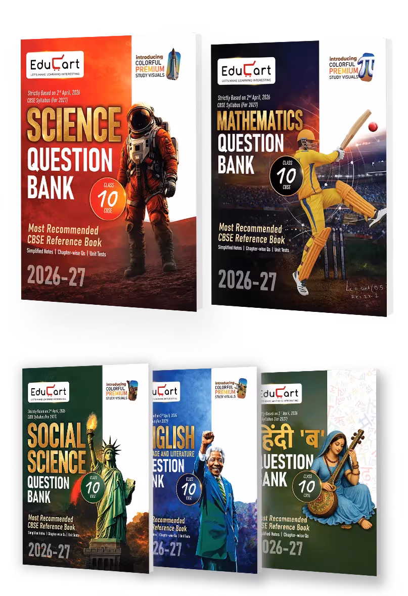 Educart CBSE Class 10 Question Bank 2026-27 (5 Books) - Science, Mathematics, SST, English & Hindi B | Introducing Premium Colored Visuals and Pull-out Worksheets for 2027 Boards