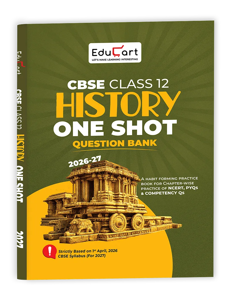 Educart CBSE Class 12 Political Science One Shot Question Bank 2026-27 | NCERT Questions, PYQs & Competency-Based Qs | Based on Latest CBSE Syllabus 2026