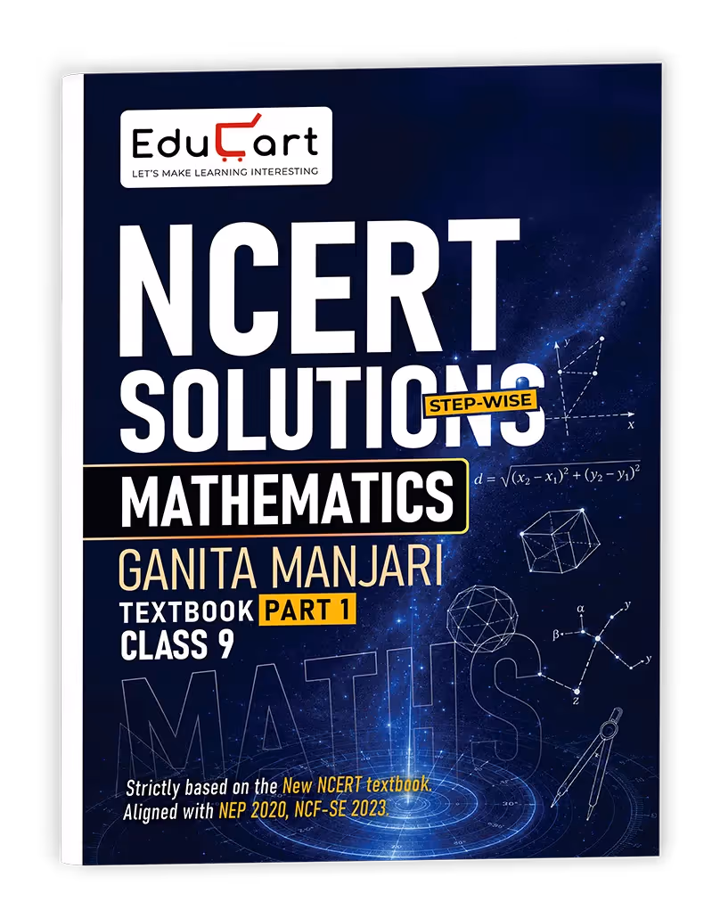 Educart Class 9 Mathematics NCERT Solutions 2027 | Strictly on New NCERT Ganita Manjari Textbook