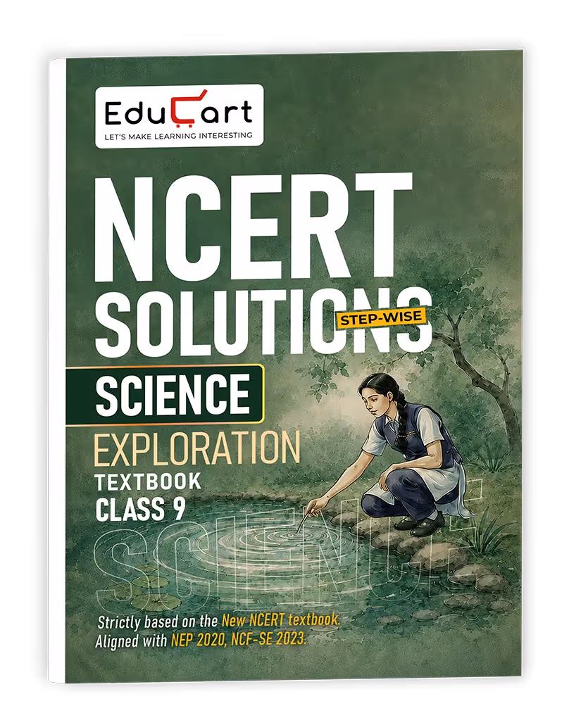 Educart Class 9 Science NCERT Solutions 2027 | Strictly on New NCERT Exploration Textbook