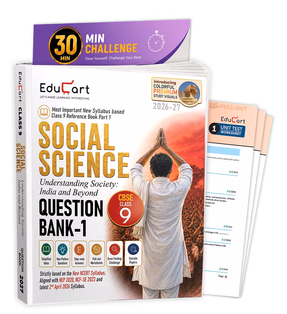 Educart CBSE Class 9 Social Science (SST) Question Bank 2026-27 | Understanding Soc. India & Beyond PART-1 | Most Important Reference Book for 2027 (with worksheets & sample papers extra)