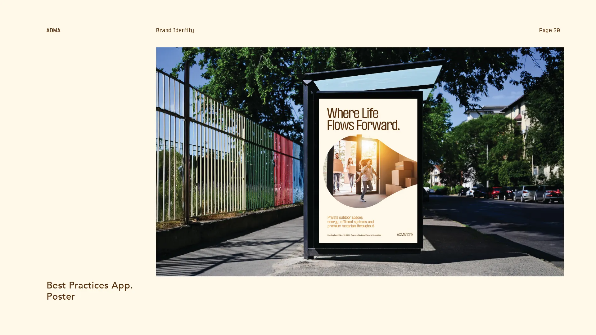 Bus stop advertising poster with text 'Where Life Flows Forward' and image of a child running into a sunlit room where two adults hold boxes.