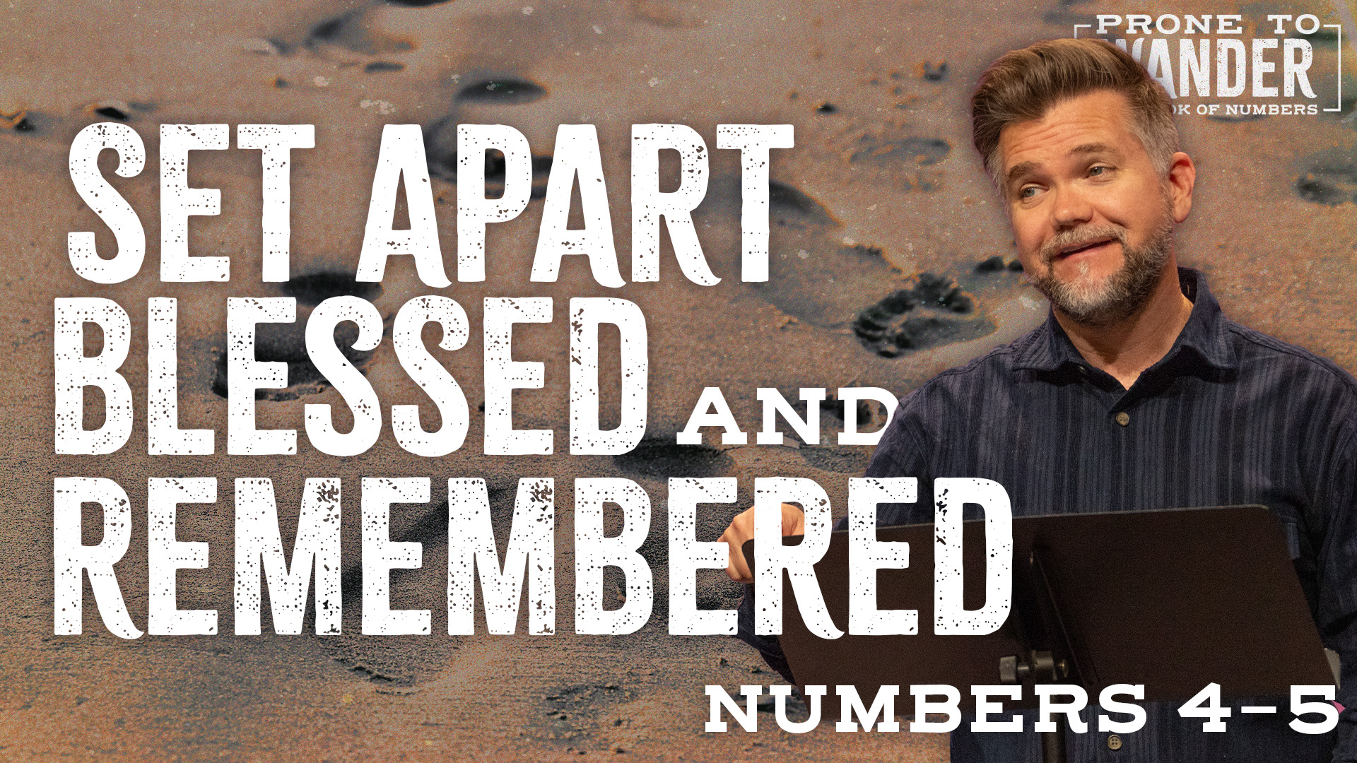 Set Apart, Blessed, and Remembered