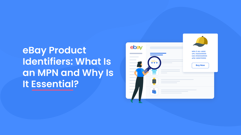 What is an MPN on eBay? A Complete Guide to eBay Product Identifiers ...